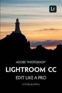 Abbildung von: Adobe Photoshop Lightroom CC - Edit Like a Pro - Lightroom Queen