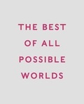 Cover: The Best of All Possible Worlds - The Heong Gallery at Downing College