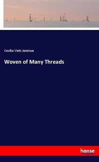 Enlarge image Cover: Woven of Many Threads - Hansebooks