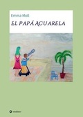 Cover: El Pap&aacute; Acuarela - tredition