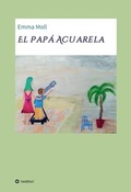 Cover: El Pap&aacute; Acuarela - tredition