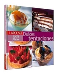 Cover: 100% Placer. Dulces Tentaciones - Ediciones Larousse (MX)