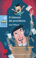 Cover: El h&aacute;mster del presidente - Ediciones SM
