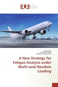 Cover: A New Strategy for Fatigue Analysis under Multi-axial Random Loading - &Eacute;ditions universitaires europ&eacute;ennes