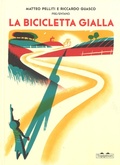 Cover: La bicicletta gialla - TopiPittori