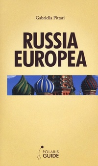 Abbildung von: Russia europea. Dal Mar Bianco al Mar Nero - Polaris guide;Polaris
