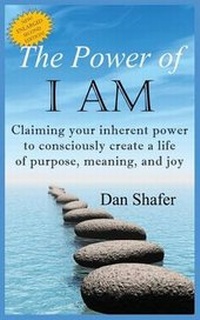 Enlarge image Cover: The Power of I Am - Shafer Media