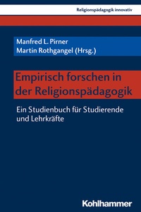 Abbildung von: Empirisch forschen in der Religionspädagogik - Kohlhammer