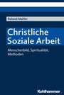 Cover: Christliche Soziale Arbeit - Kohlhammer