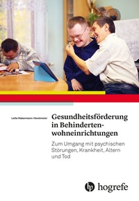 Abbildung von: Gesundheitsförderung in Behindertenwohneinrichtungen - Hogrefe
