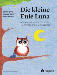 Abbildung von: Die kleine Eule Luna - Hogrefe