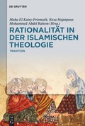 Cover: Rationalit&auml;t in der Islamischen Theologie - De Gruyter