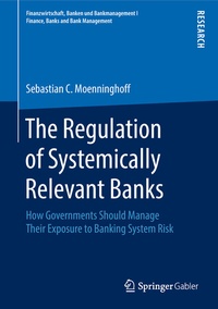 Abbildung von: The Regulation of Systemically Relevant Banks - Springer Gabler