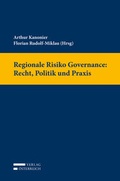Abbildung von: Regionale Risiko Governance: Recht, Politik und Praxis - Verlag Österreich