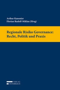 Abbildung von: Regionale Risiko Governance: Recht, Politik und Praxis - Verlag Österreich