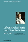 Cover: Lebenswelttheorie und Gesellschaftsanalyse - Herbert von Halem Verlag