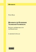 Cover: Mathematik f&uuml;r Studierende Technischer Fachbereiche - Shaker