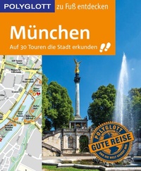 Abbildung von: POLYGLOTT Reiseführer München zu Fuß entdecken - Polyglott
