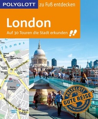 Abbildung von: POLYGLOTT Reiseführer London zu Fuß entdecken - Polyglott