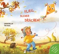 Cover: Flieg, kleiner Drachen! - neunmalklug verlag GbR - Charlotte Stiefel & Sarah Roller