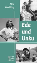 Cover: Ede und Unku & Das Eismeer ruft - Bild und Heimat Verlag