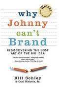 Cover: Why Johnny Can't Brand - N.W. Widener