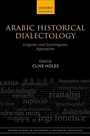Cover: Arabic Historical Dialectology - OUP eBook
