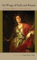 Cover: On Wings of Faith and Reason - The Institute for the Psychological Sciences Press