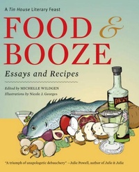 Enlarge image Cover: Food & Booze - Tin House Books