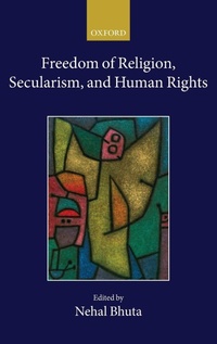 Enlarge image Cover: Freedom of Religion, Secularism, and Human Rights - Oxford University Press