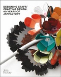 Cover: Designing Craft / Crafting Design - Jam Factory
