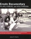 Cover: Create Documentary Films, Videos, & Multimedia - Real Deal Press
