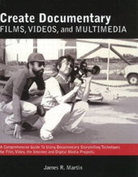 Enlarge image Cover: Create Documentary Films, Videos, & Multimedia - Real Deal Press
