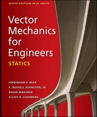 Enlarge image Cover: Vector Mechanics for Engineers: Statics (SI units) - McGraw-Hill Education / Asia