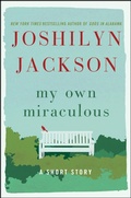 Cover: My Own Miraculous - HarperCollins