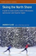 Cover: Skiing the North Shore - There And Back Books