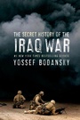 Cover: Secret History of the Iraq War - HarperPerennial