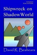 Cover: Shipwreck on ShadowWorld - Greybeard Publishing