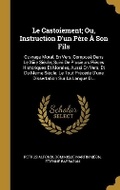 Cover: Le Castoiement; Ou, Instruction D'un Pere A Son Fils - Wentworth Press