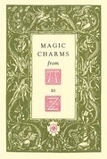 Cover: Magic Charms from a to Z - Witches' Almanac