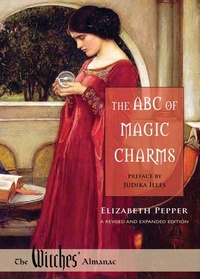 Enlarge image Cover: The ABC of Magic Charms - Witches' Almanac