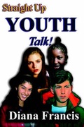 Cover: Straight Up Youth Talk - Spirit Publishers Co