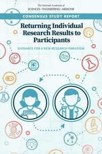 Abbildung von: Returning Individual Research Results to Participants - National Academies Press