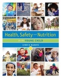 Cover: Health, Safety, and Nutrition for the Young Child - Wadsworth Publishing Co Inc
