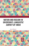 Cover: Nation and Region in Grierson's Linguistic Survey of India - Routledge Cavendish
