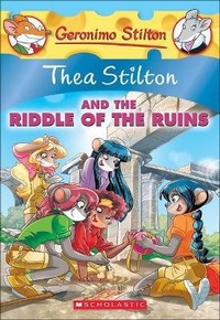 Enlarge image Cover: Thea Stilton and the Riddle of the Ruins - Turtleback Books