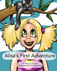Enlarge image Cover: Alisa's First Adventure - Tree Farm Press