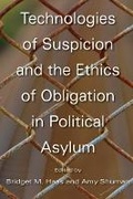 Cover: Technologies of Suspicion and the Ethics of Obligation in Political Asylum - Ohio University Press