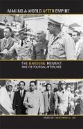 Cover: Making a World After Empire - Ohio University Press