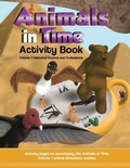 Cover: Animals in Time, Volume 1 Activity Book - Let's Learn, Kids